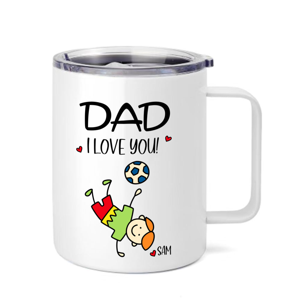 Dad I love you mug